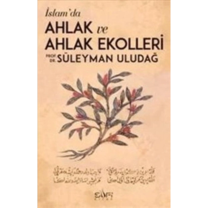 İslamda Ahlak ve Ahlak Ekolleri