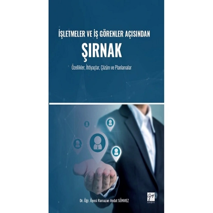 İşletmeler ve İş Görenler Açısından ŞIRNAK