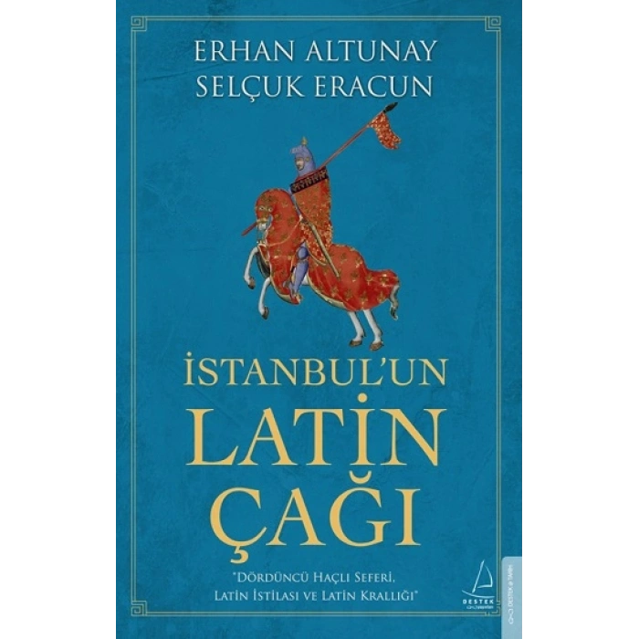 İstanbul’un Latin Çağı