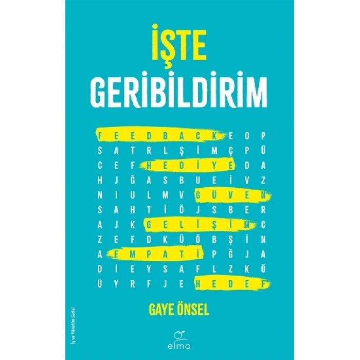 İşte Geribildirim