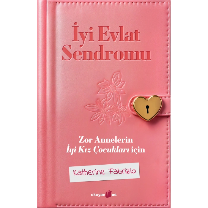 İyi Evlat Sendromu