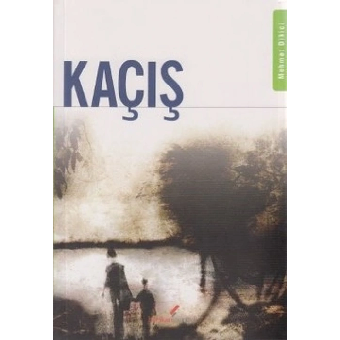 Kaçış