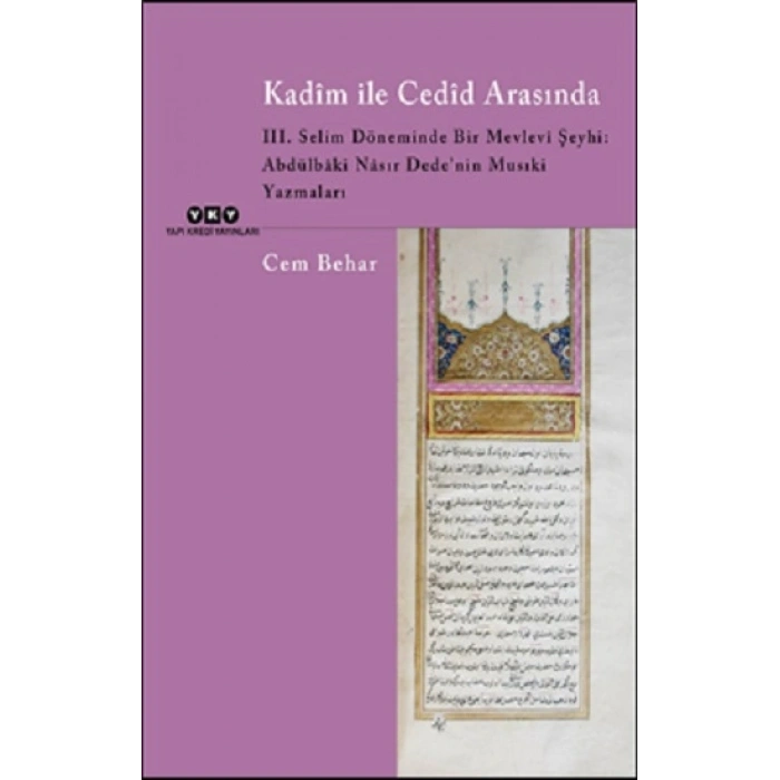 Kadim ile Cedid Arasında