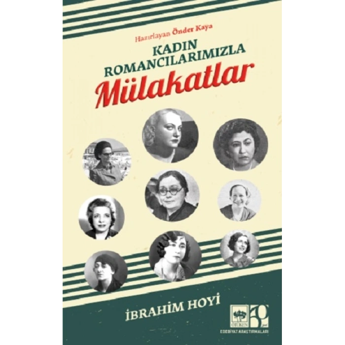 Kadın Romancılarımızla Mulakatlar