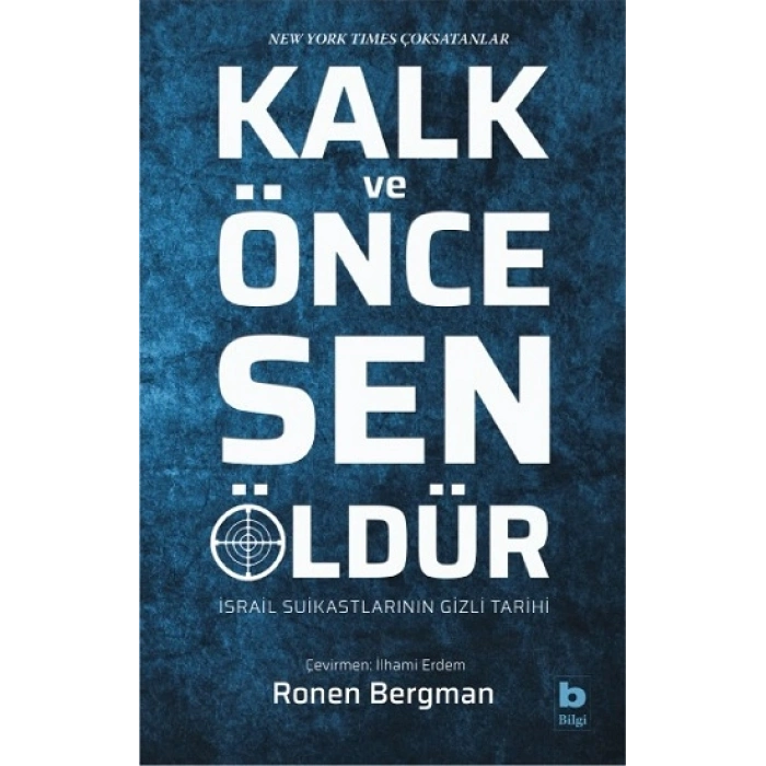Kalk Ve Önce Sen Öldür
