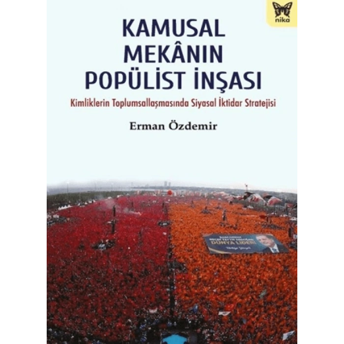 Kamusal Mekanın Popülist İnşası