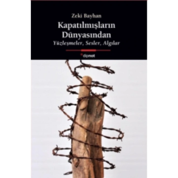 Kapatılmışların Dünyasından