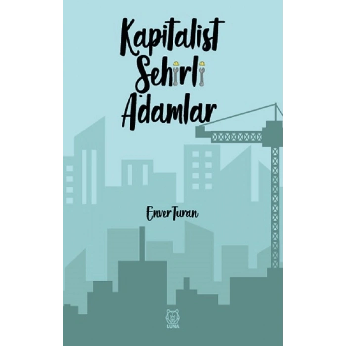 Kapitalist Şehirli Adamlar