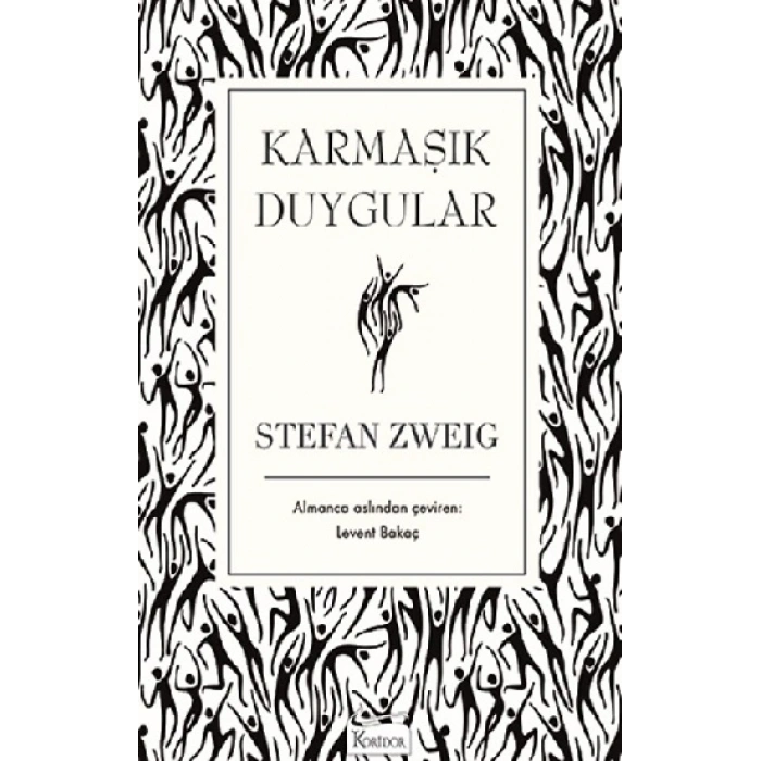 Karmaşık Duygular (Bez Ciltli)