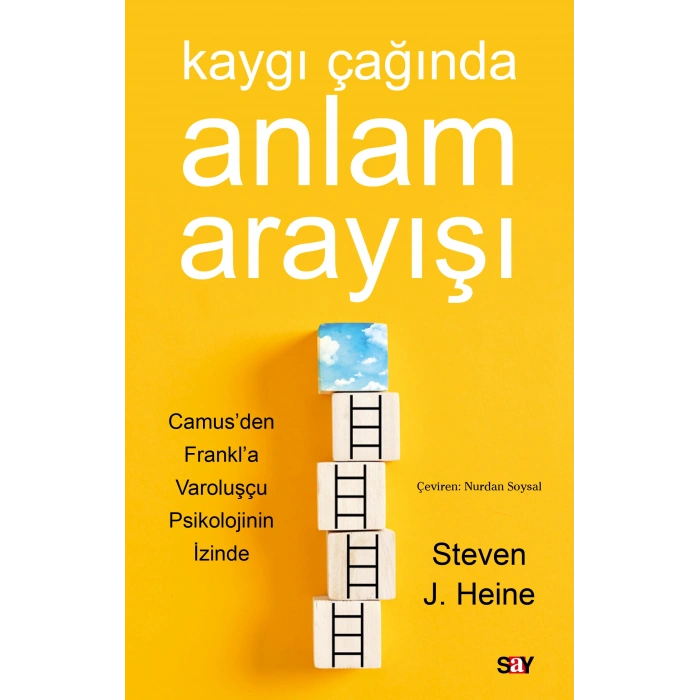 Kaygı Çağında Anlam Arayışı