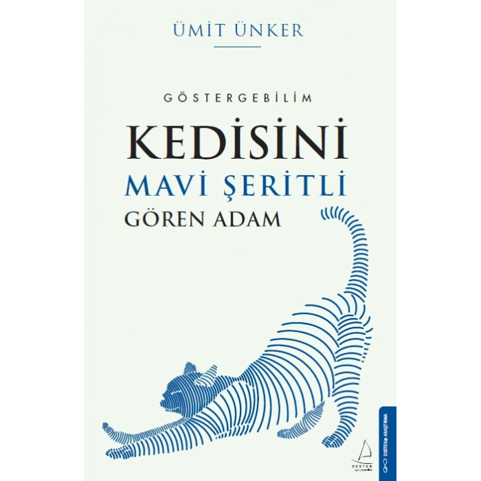 Kedisini Mavi Şeritli Gören Adam