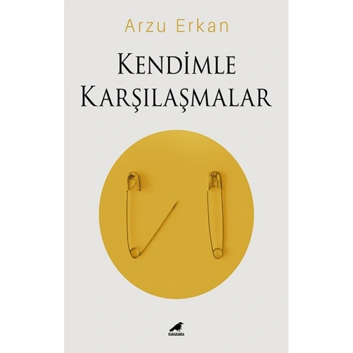 Kendimle Karşılaşmalar