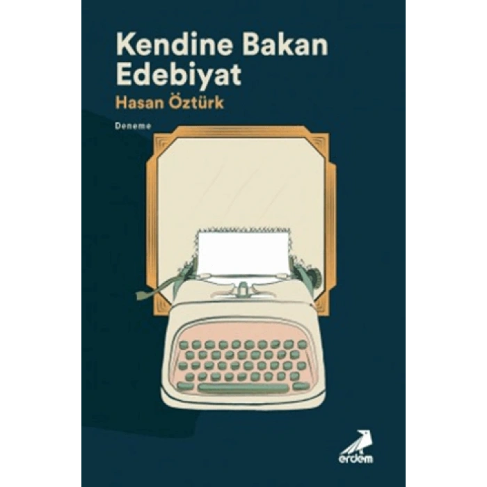 Kendine Bakan Edebiyat