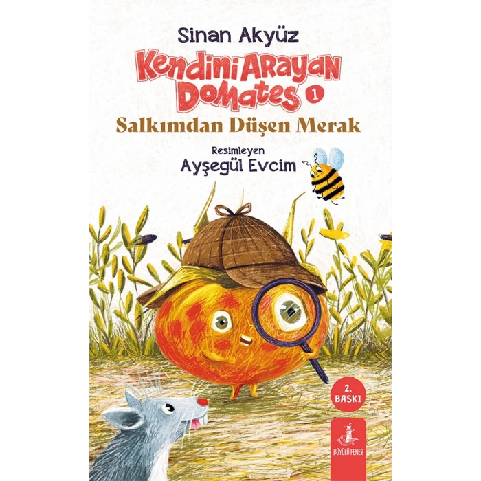 Kendini Arayan Domates 1 - Salkımdan Düşen Merak