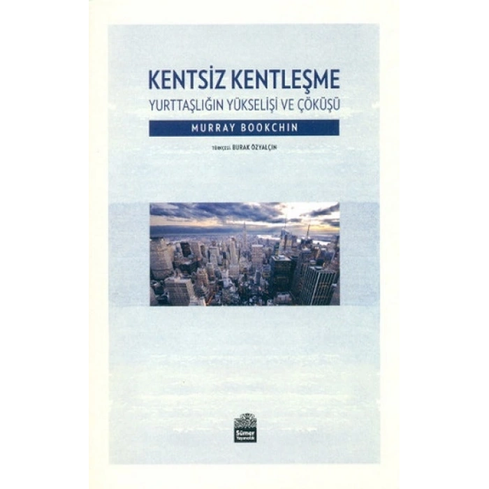 Kentsiz Kentleşme