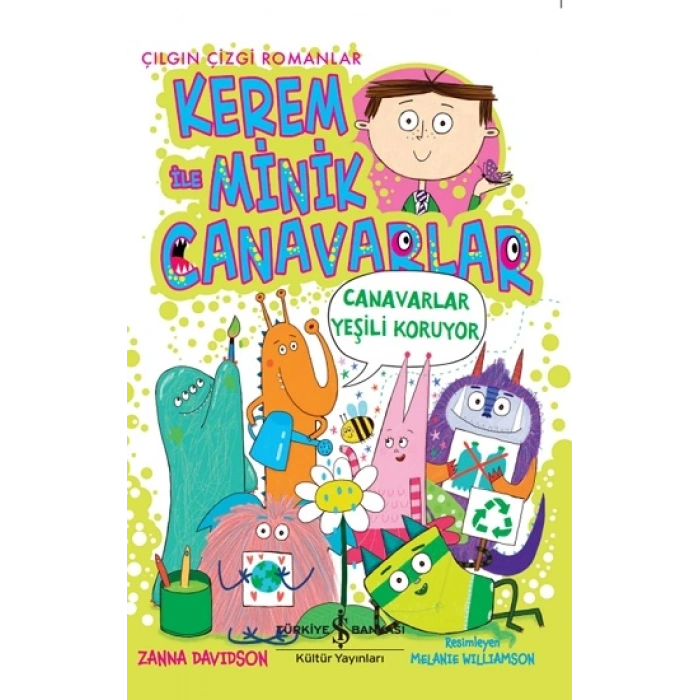 Kerem İle Minik Canavarlar - Canavarlar Yeşili Koruyor