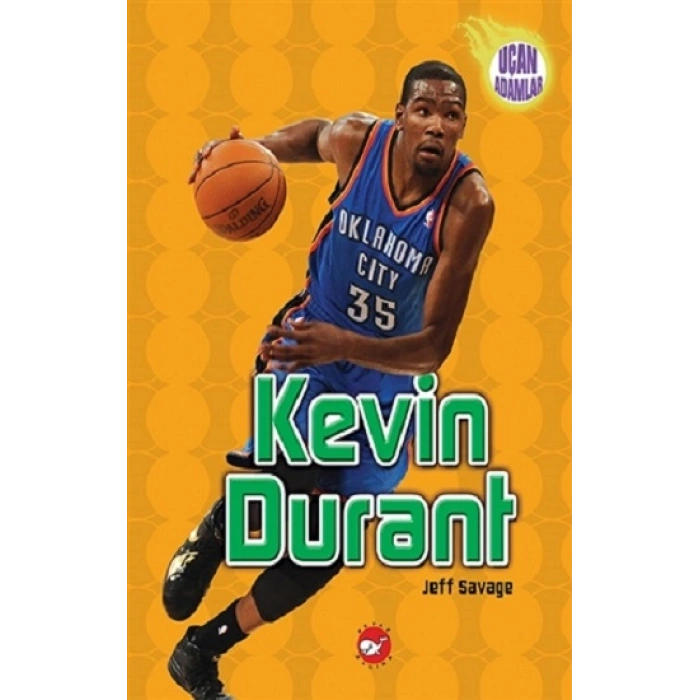 Kevin Durant - Uçan Adamlar