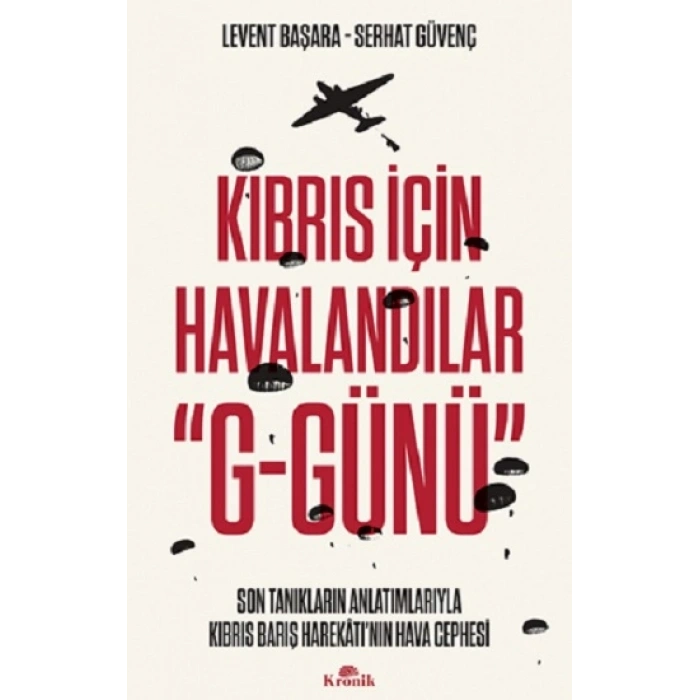 Kıbrıs İçin Havalandılar G-Günü
