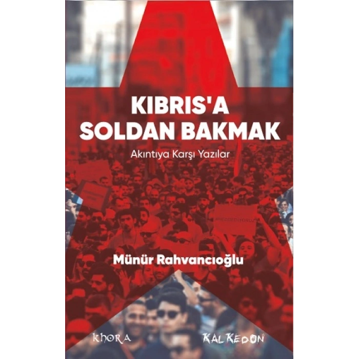 Kıbrıs’a Soldan Bakmak