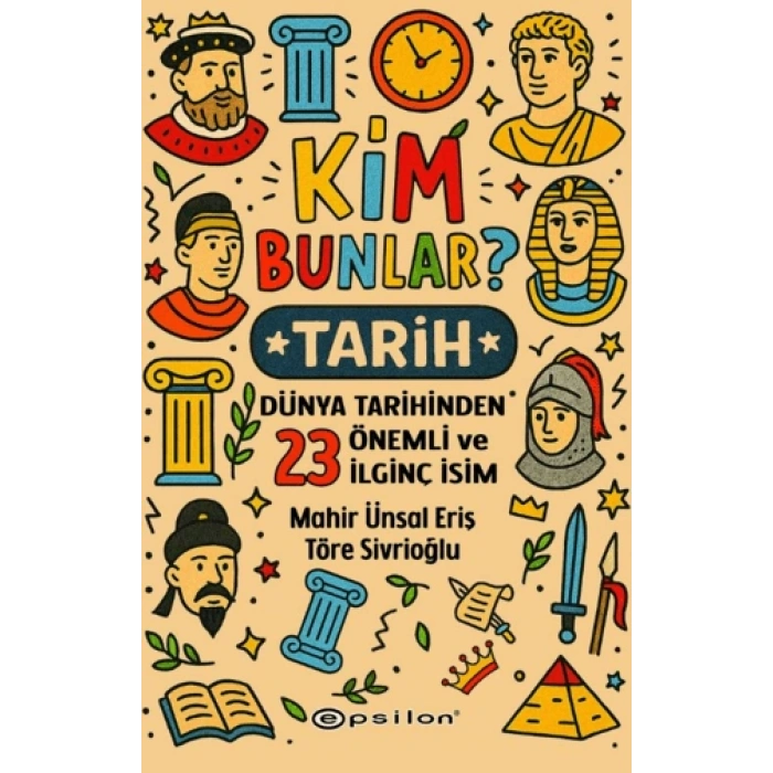 Kim Bunlar? Tarih