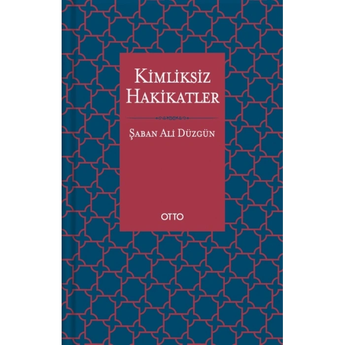 Kimliksiz Hakikatler