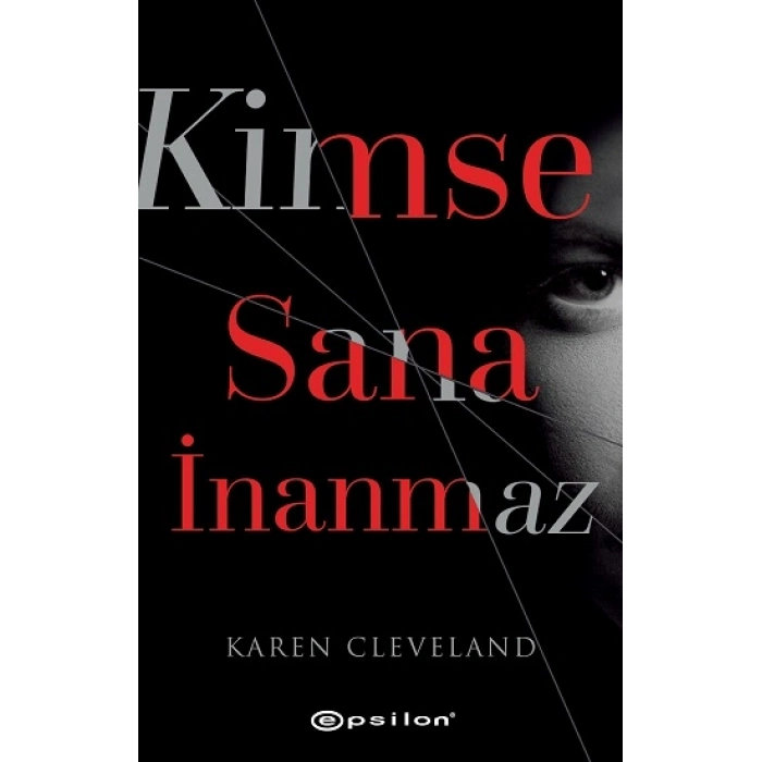 Kimse Sana İnanmaz