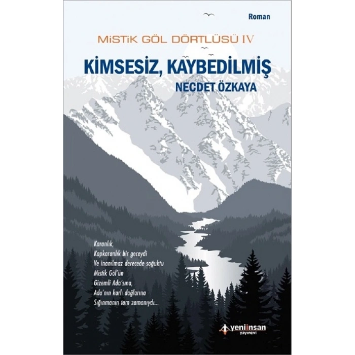 Kimsesiz, Kaybedilmiş