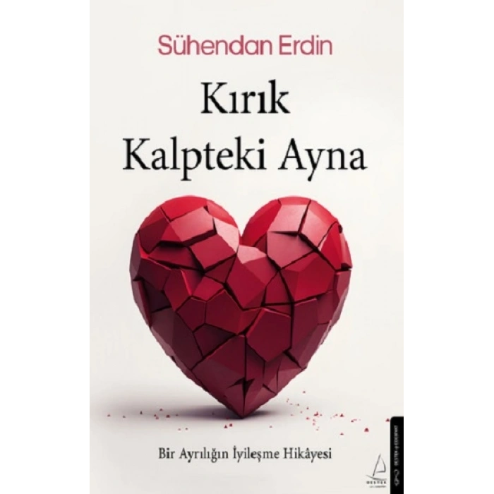 Kırık Kalpteki Ayna