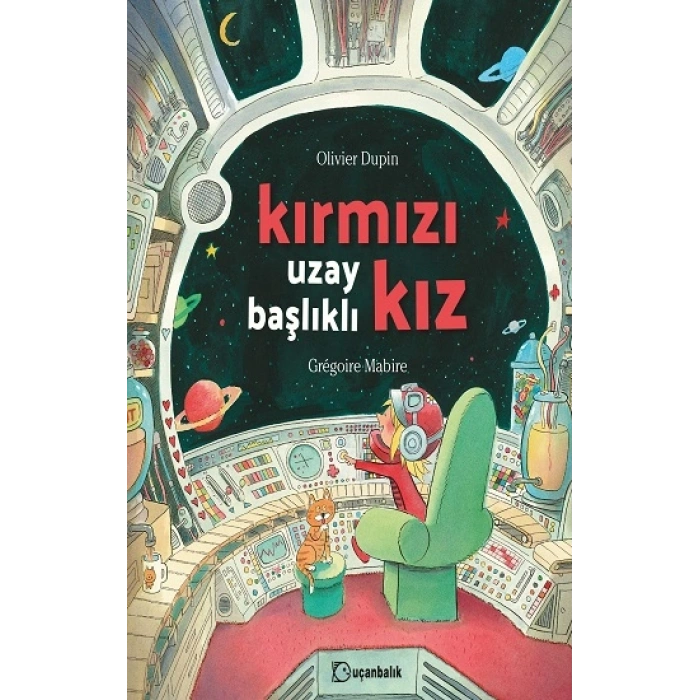 Kırmızı Uzay Başlıklı Kız (Ciltli)