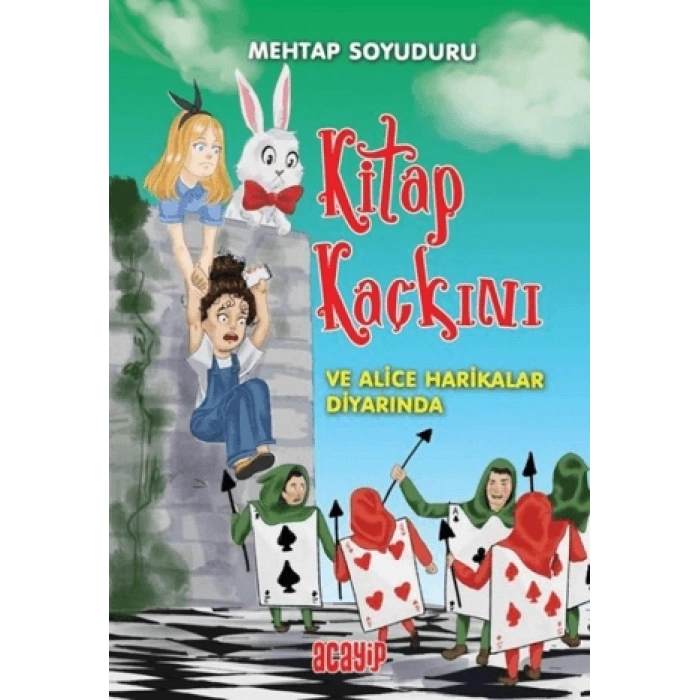 Kitap Kaçkını ve Alice Harikalar Diyarında