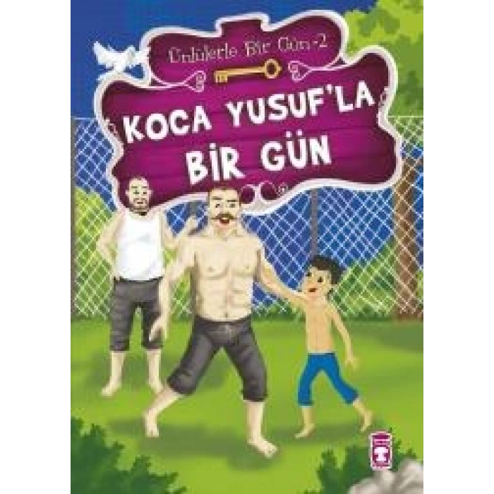 Koca Yusuf’la Bir Gün