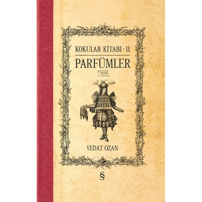 Kokular Kitabı 2 - Parfümler (Ciltli)