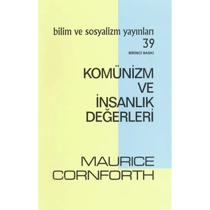 Komünizm ve İnsanlık Değerleri