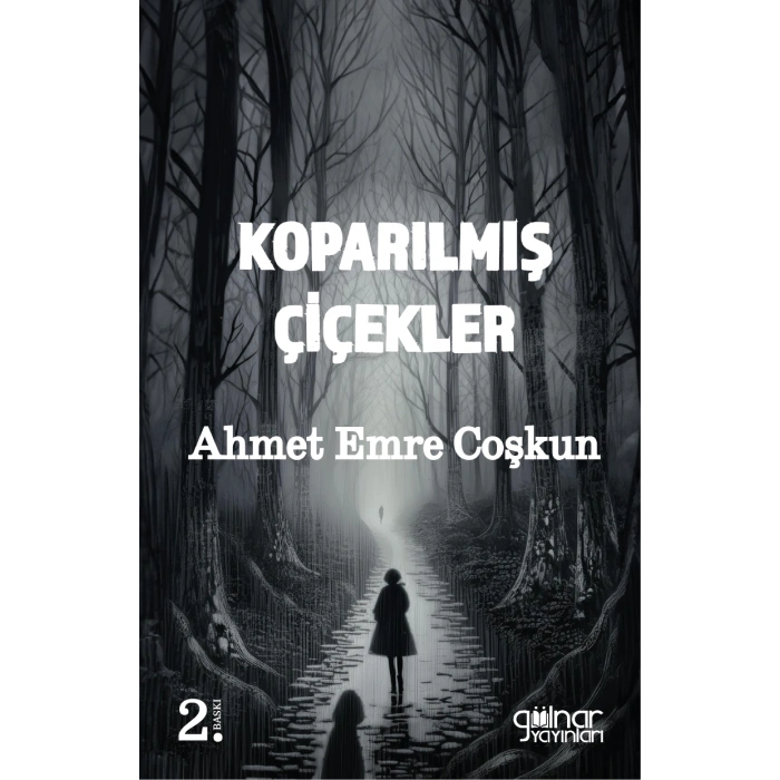 Koparılmış Çiçekler