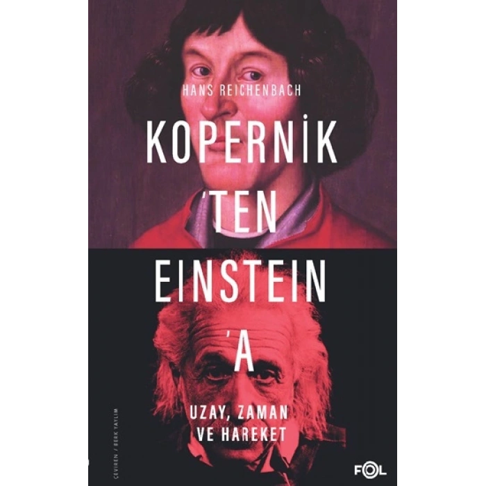 Kopernik’ten Eınsteın’a Uzay, Zaman ve Hareket