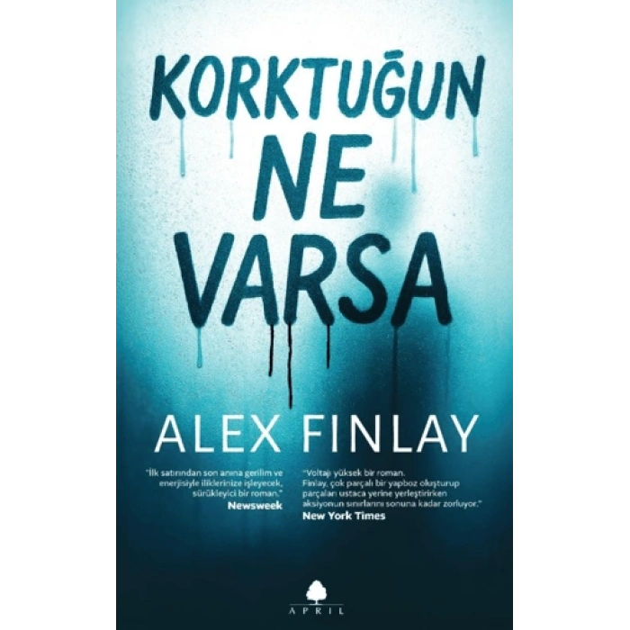 Korktuğun Ne Varsa