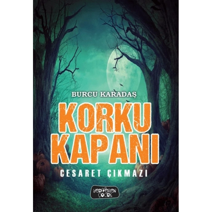Korku Kapanı – Cesaret Çıkmazı