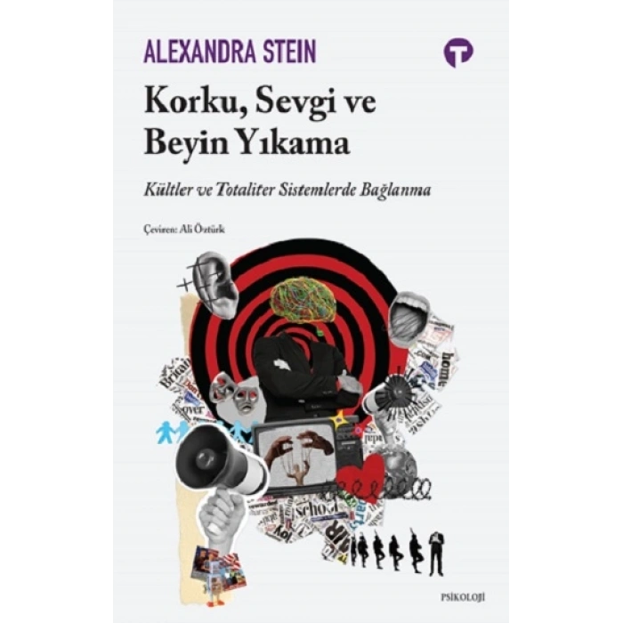 Korku, Sevgi ve Beyin Yıkama