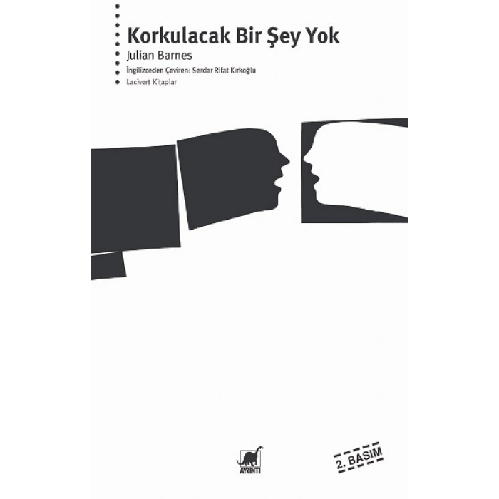 Korkulacak Bir Şey Yok