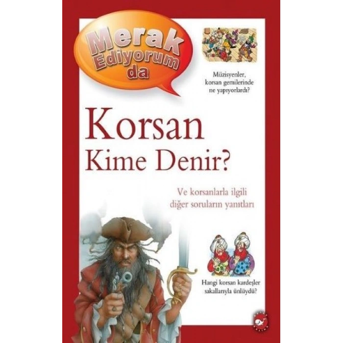 Korsan Kime Denir? -Merak Ediyorum da