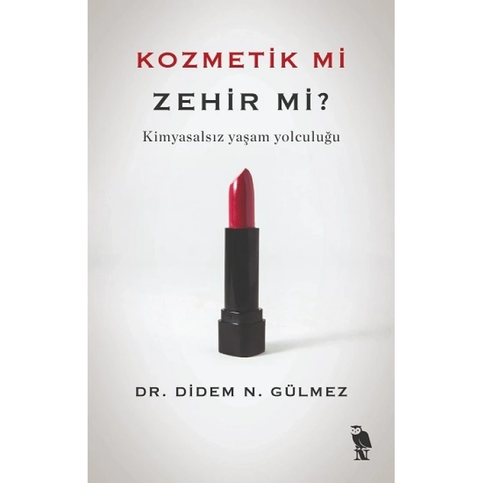 Kozmetik mi Zehir mi?