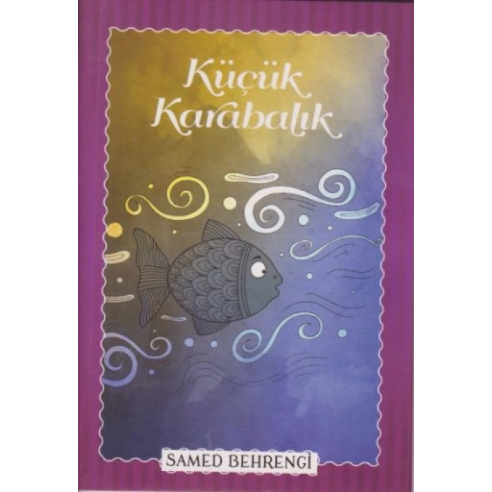 Küçük Karabalık - Samed Behrengi Serisi