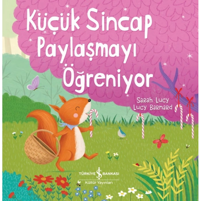 Küçük Sincap Paylaşmayı Öğreniyor