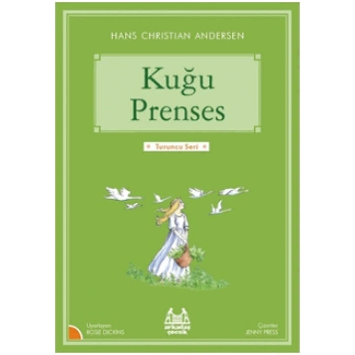 Kuğu Prenses (Turuncu Seri)