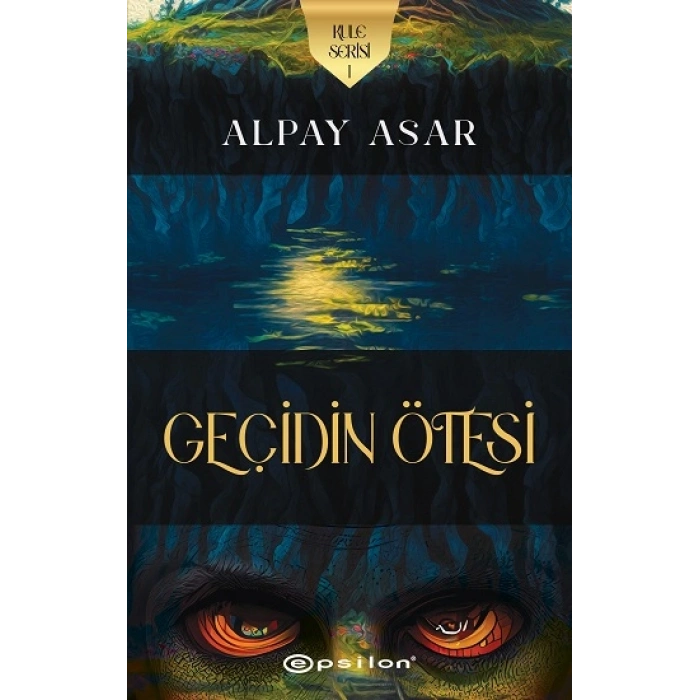 Kule Serisi 1- Geçidin Ötesi