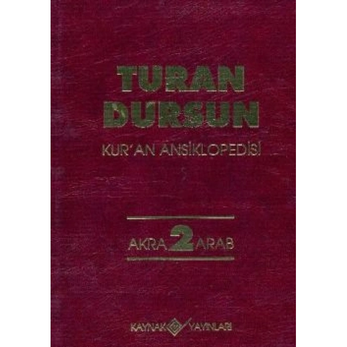 Kur’an Ansiklopedisi Cilt: 2 Akra-Arab
