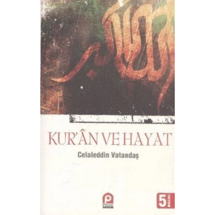 Kur’an ve Hayat