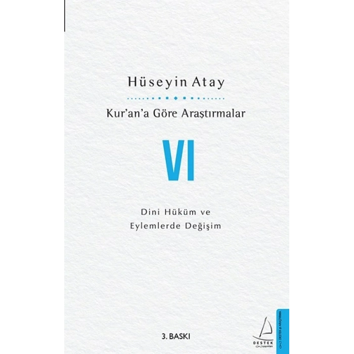 Kur’an’a Göre Araştırmalar VI