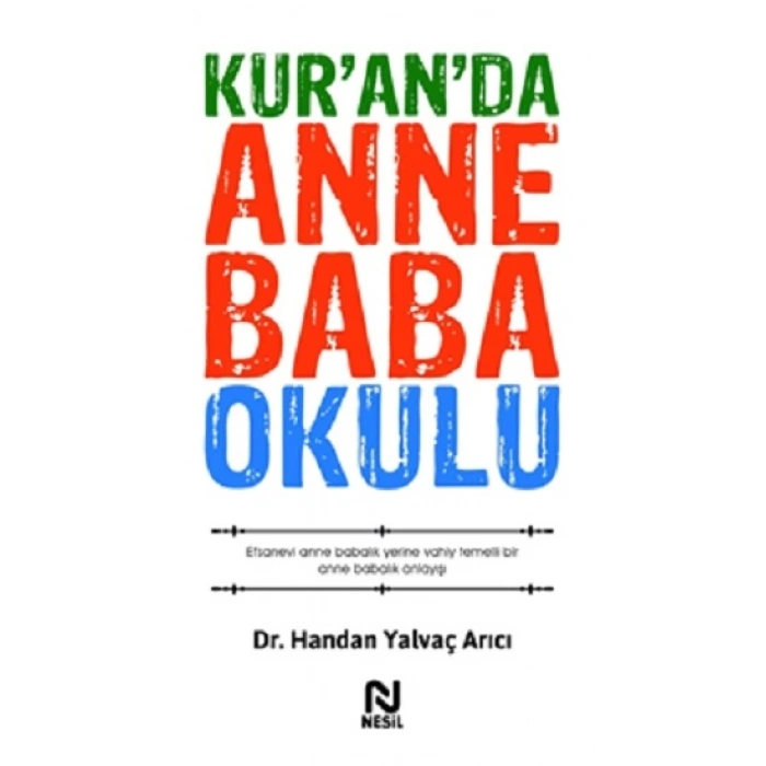 Kur’an’da Anne Baba Okulu