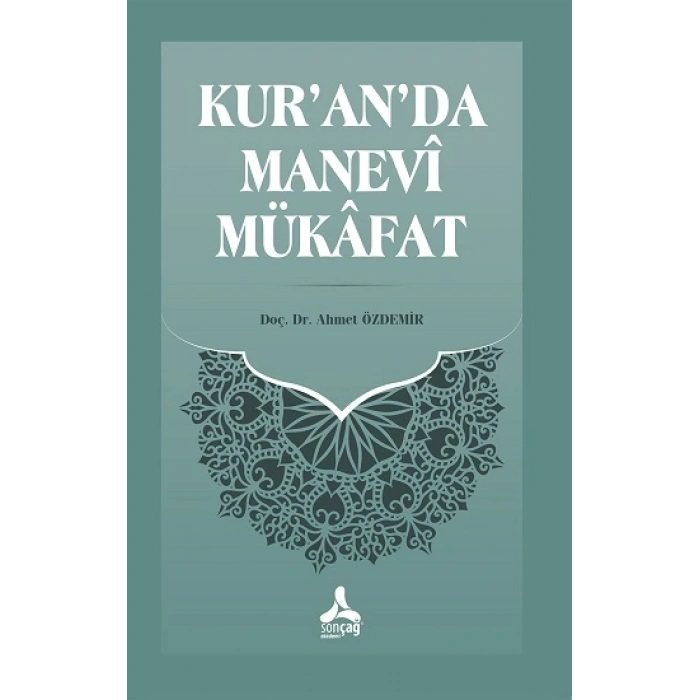 Kur’an’da Manevi Mükafat